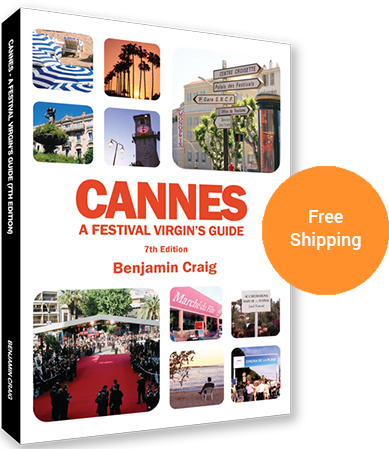 Cover of Cannes - A Festival Virgin's Guide (7th Edition)