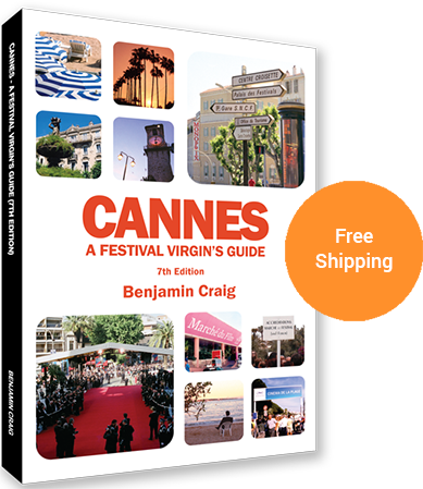 The Definitive Guide to Attending the Cannes Film Festival